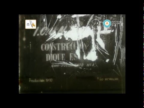Construcción del Dique Escaba. Cine-Documento N°8 (incompleto)